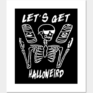 Lets get halloweird Posters and Art